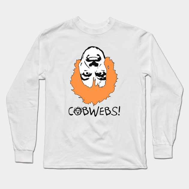 Cobwebs! Long Sleeve T-Shirt by LordNeckbeard